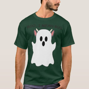 Ghost Cow Moo I Mean Boo Halloween Farmer Gift 299 T-Shirt