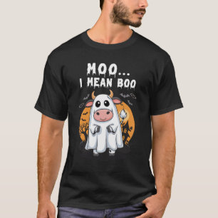 Ghost Cow Moo I Mean Boo Halloween Funny Cow Lover T-Shirt