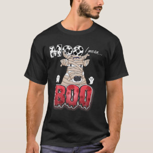 Ghost Cow Moo I Mean Boo Halloween Mummy Cow Lover T-Shirt