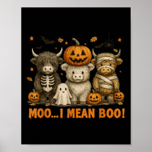 Ghost Cow Moo I Mean Boo Halloween Outfit Funny Co Poster