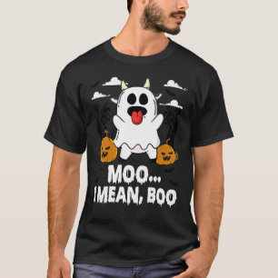 Ghost Cow Moo I Mean Boo Moon Halloween Farmer Cow T-Shirt