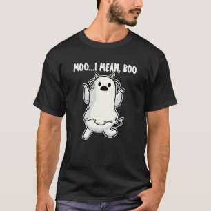 Ghost Cow Moo I Mean Boo Quote Pumpkin Halloween T-Shirt