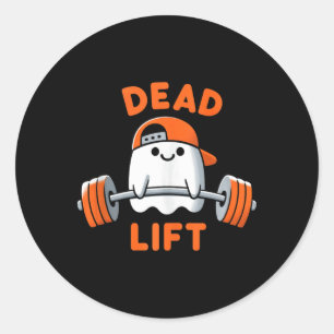 Ghost Dead Lift Halloween Gym Funny Gymer Weightli Classic Round Sticker