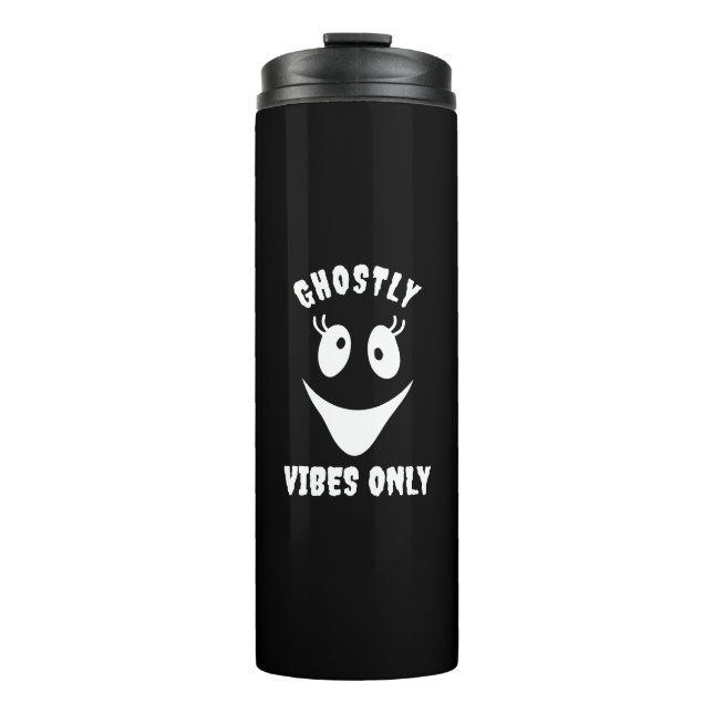 Ghost Face Ghostly Vibes Only Custom Halloween Thermal Tumbler (Front)