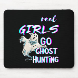 Ghost Girls Haunted Ghosts Hunter Ghost Hunting Ha Mouse Pad
