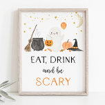 Ghost Halloween Eat Drink Be Scary Party Sign<br><div class="desc">This adorable design features my hand painted watercolor Halloween illustrations.</div>