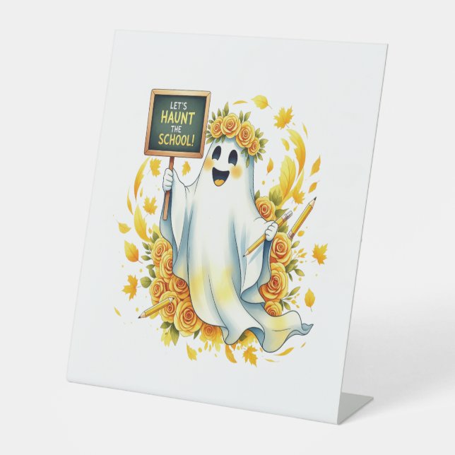 Ghost Haunt School Halloween Pedestal Sign (Front)