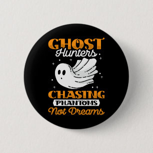 Ghost Hunter Chasing Phantoms - Halloween Ghost Hu 6 Cm Round Badge