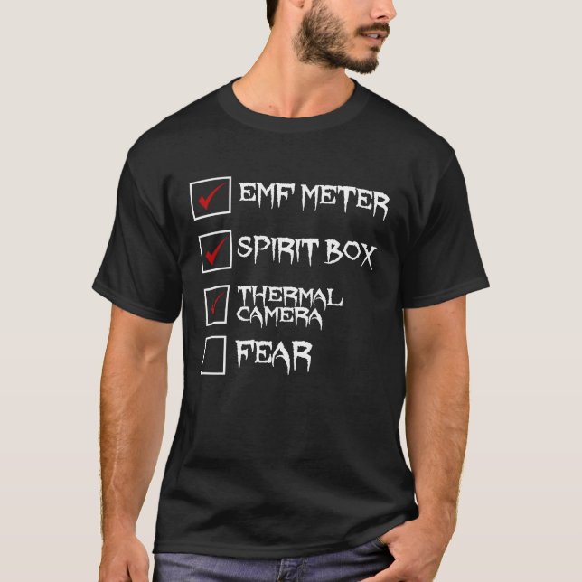 Ghost Hunter Checklist EMF Metre Paranormal Invest T-Shirt (Front)