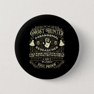 Ghost Hunter - Ghost Hunting Halloween Paranormal  6 Cm Round Badge
