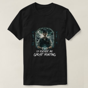 Ghost Hunter - Paranormal Investigator T-Shirt