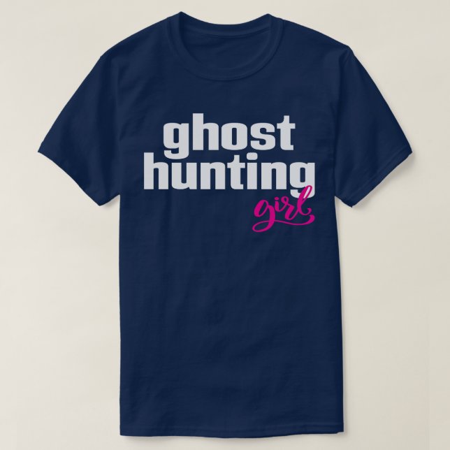 Ghost Hunting Girl 1 T-Shirt (Design Front)