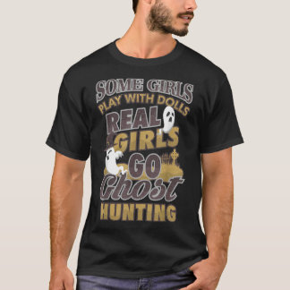 Ghost Hunting Girl - Paranormal Investigation Hunt T-Shirt