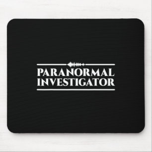 Ghost Hunting Paranormal Investigator 2 Mouse Pad
