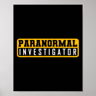 Ghost Hunting Paranormal Investigator Poster