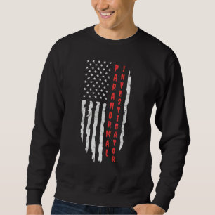 Ghost Hunting Paranormal Investigator Sweatshirt