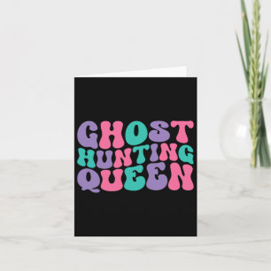 Ghost Hunting Queen Womens Ghost Hunter Retro Vint Card