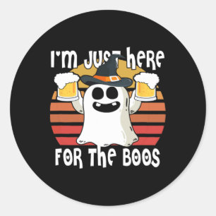 Ghost I'm Just Here For Boos1  Classic Round Sticker