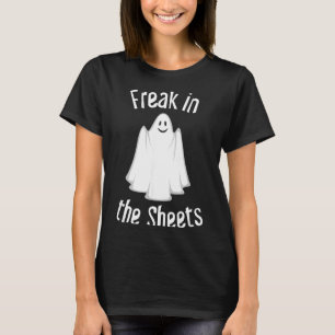 Ghost in The Sheets Funny Halloween Costume T-Shirt
