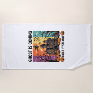 Ghost Is Coming Halloween Haunted House Witch Pump Beach Towel