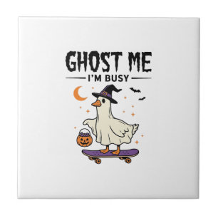 Ghost Me Im Busy Halloween Goose Skateboard Ceramic Tile