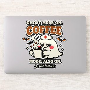 Ghost Mode On Coffee Mode Also On Halloween Nurse
