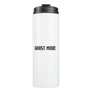 Ghost Mode: Silence is Power Thermal Tumbler