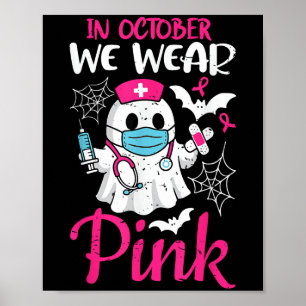 Ghost Nurse Halloween Nursing Breast Cancer Nk Rib Poster