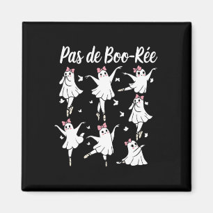 Ghost Pas De Boo-rée Byllet Dancer Spooky Hallowee Magnet