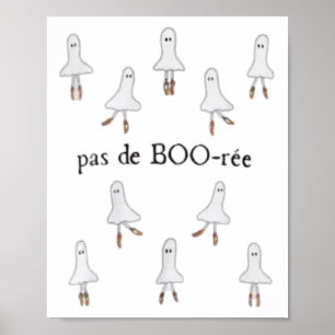 Ghost Pas De Boo-rée Llet Dancer Spooky Halloween Poster