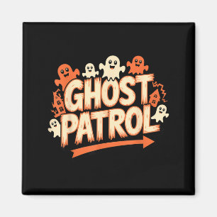Ghost Patrol Halloween Funny Ghost Magnet