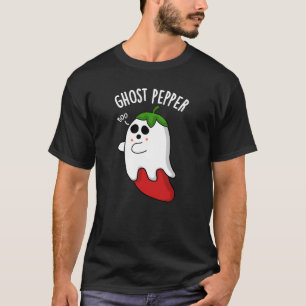 Ghost Pepper Funny Chilli Pun Dark BG T-Shirt