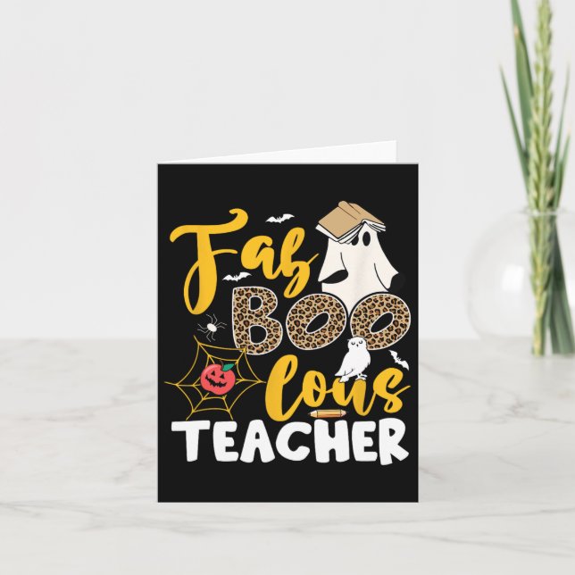 Ghost Teacher Fabulous Teaching School Halloween T Card (Front)