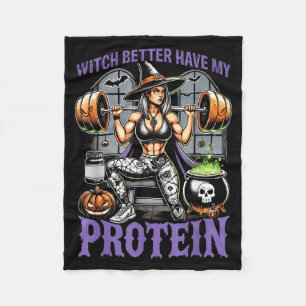 Ghost Workout Witch Better Have Protein Halloween Fleece Blanket