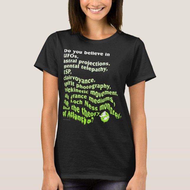 Ghostbusters Do You Believe In Funny Retro Movie T-Shirt (Front)