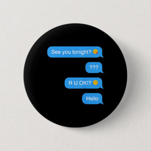 Ghosted Text Message Funny Halloween 6 Cm Round Badge