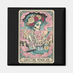 Ghosting Pendejos Funny Día De Los Muertos Tarot C Magnet