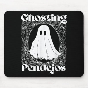 Ghosting Pendejos Funny Mexican Ghost Halloween Hi Mouse Pad
