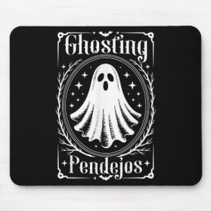 Ghosting Pendejos Funny Mexican Ghost Halloween Mouse Pad