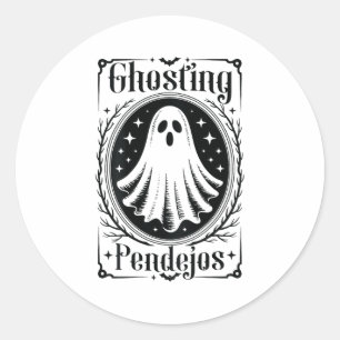 Ghosting Pendejos Funny Mexican Ghost Halloween (o Classic Round Sticker