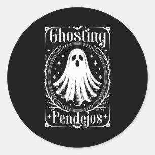 Ghosting Pendejos Funny Mexican Ghost Halloween (o Classic Round Sticker