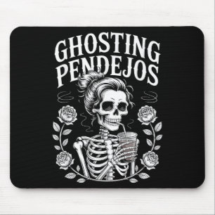 Ghosting Pendejos Halloween Funny Spooky Quote  Mouse Pad