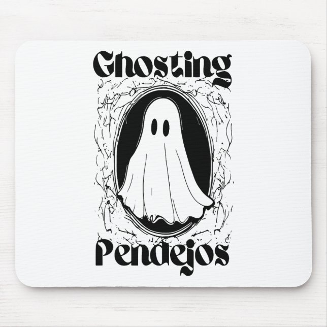 Ghosting Pendejos  Mouse Pad (Front)