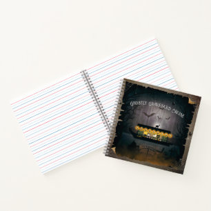 Ghostly Graveyard Cruise Notebook