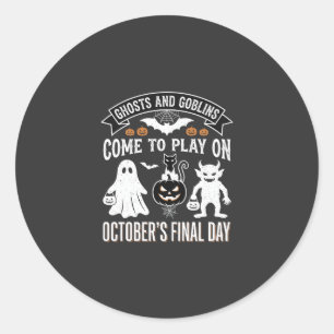 Ghosts and Goblins Halloween October Final Day_1 Classic Round Sticker