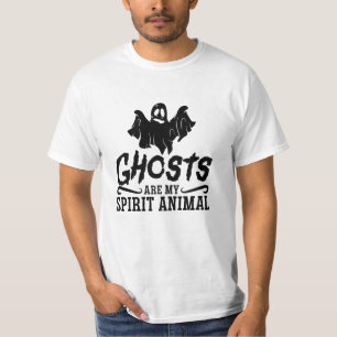 Ghosts Are My Spirit Animal Ghost Hunter Hunting T-Shirt