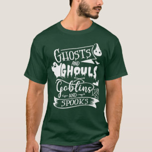 Ghosts Goblins Ghouls Funny Women's Halloween T-Shirt