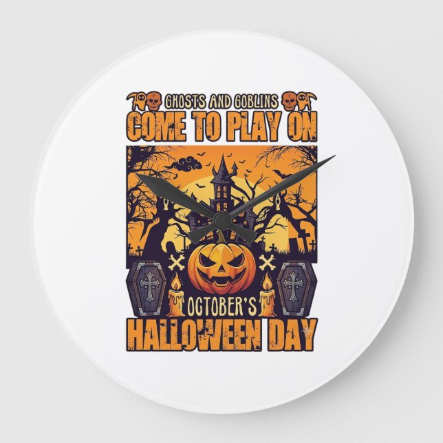 Ghosts Goblins Halloween Come Play October Haunted Large Clock (Front)