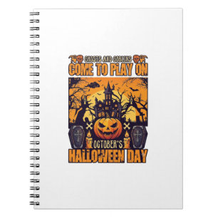 Ghosts Goblins Halloween Come Play October Haunted Notebook