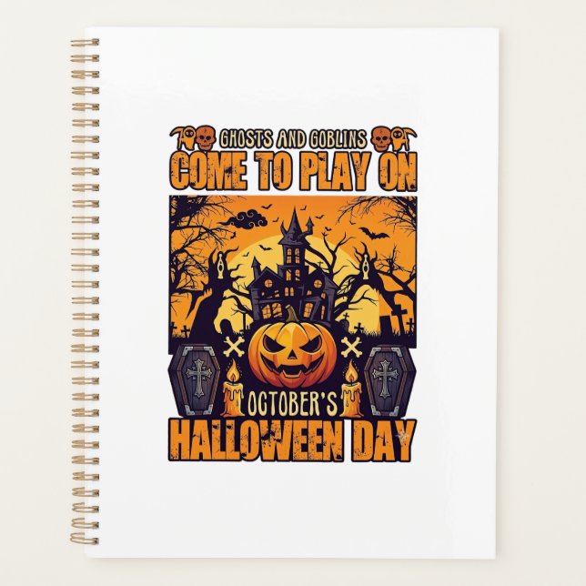 Ghosts Goblins Halloween Come Play October Haunted Planner (Front)